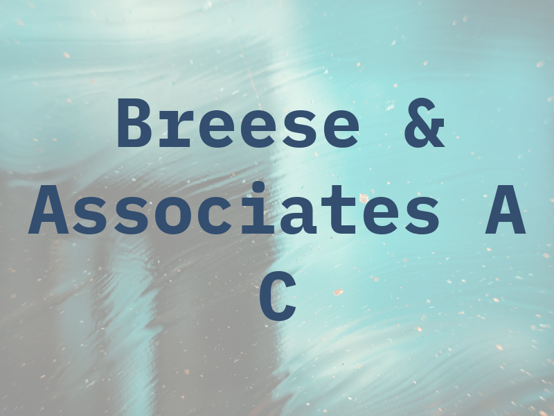 Breese & Associates A C