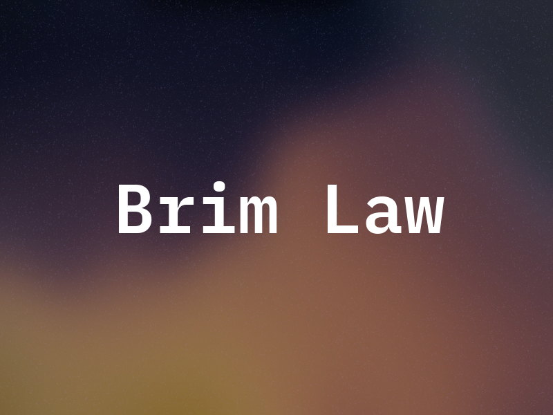 Brim Law