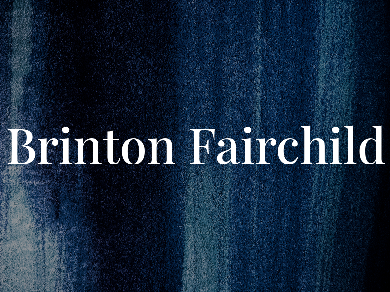Brinton Fairchild