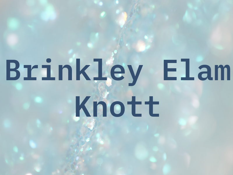 Brinkley Elam & Knott