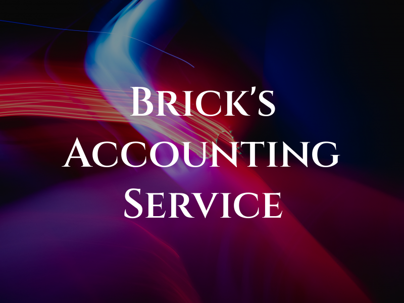 Brick's Accounting & Tax Service