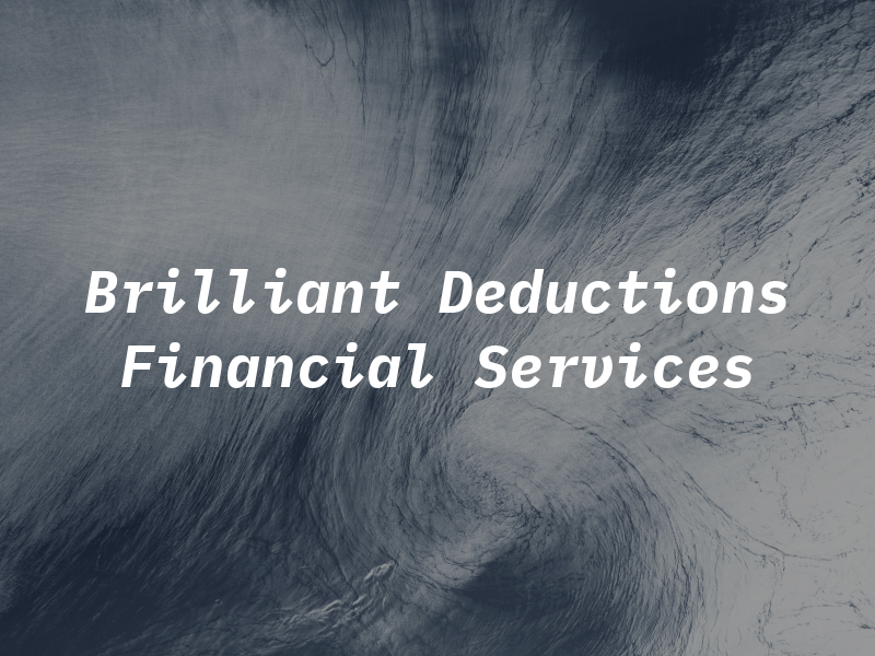 Brilliant Deductions Financial Services