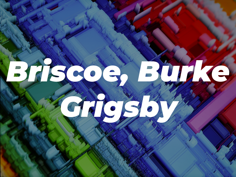 Briscoe, Burke & Grigsby