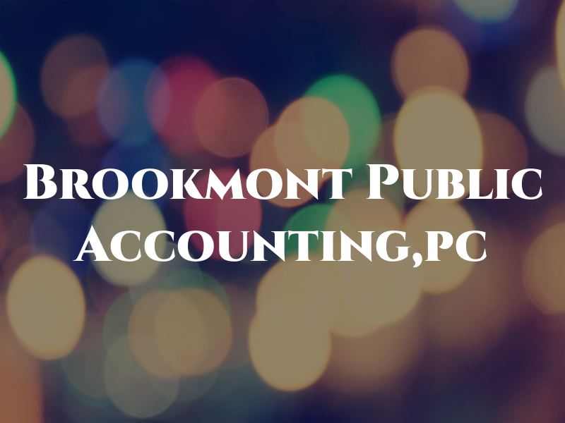 Brookmont Public Accounting,pc