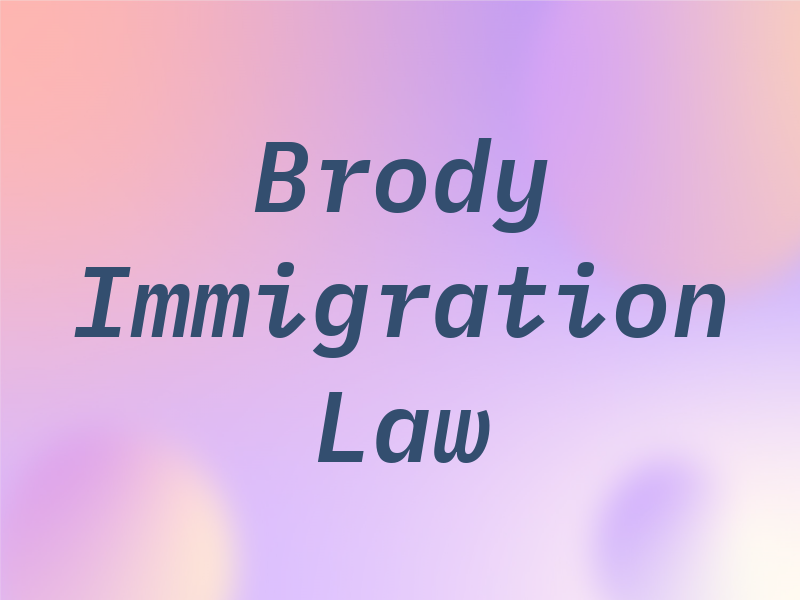 Brody Immigration Law