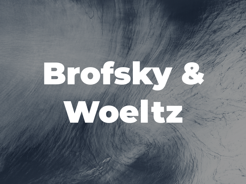 Brofsky & Woeltz