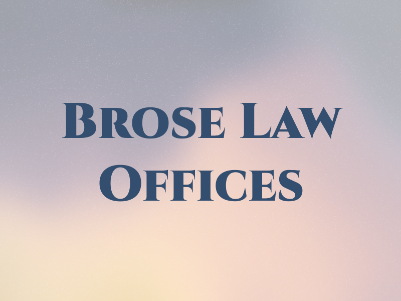 Brose Law Offices