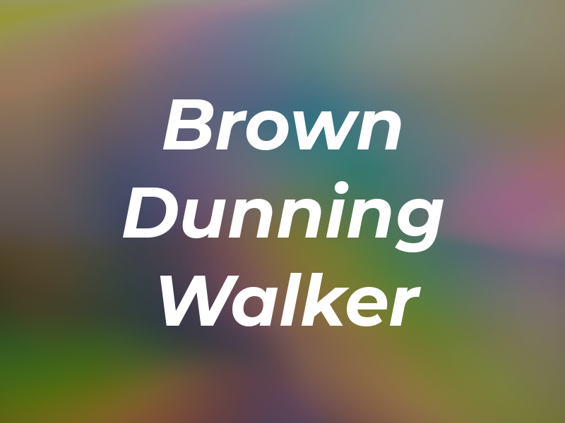 Brown Dunning Walker
