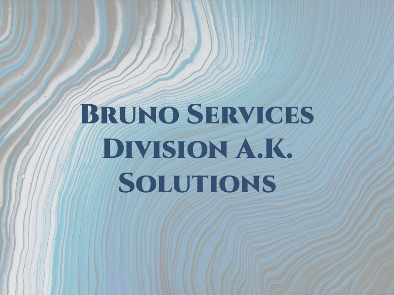 Bruno Tax Services - A Division of A.K. Tax Solutions