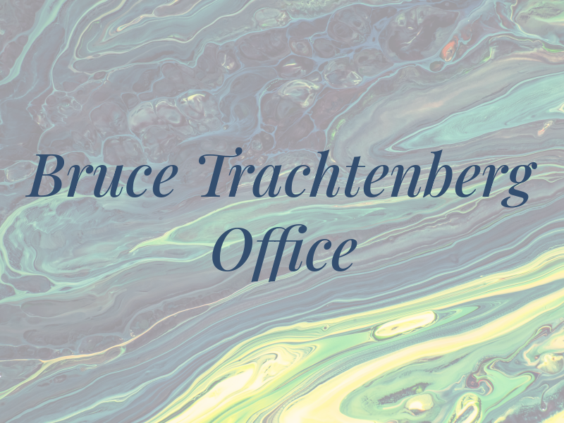 Bruce S Trachtenberg Law Office
