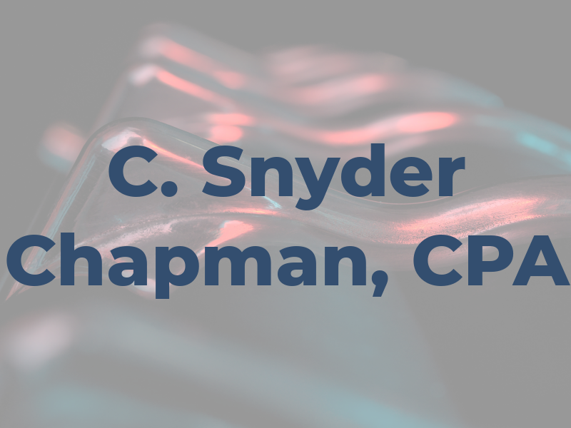 C. Snyder Chapman, CPA