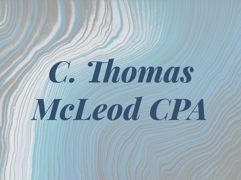 C. Thomas McLeod CPA