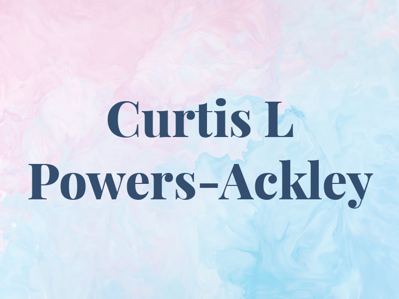 Curtis L Powers-Ackley