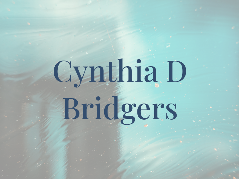 Cynthia D Bridgers