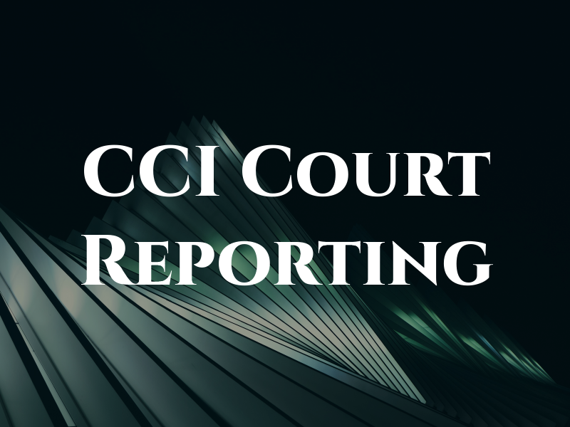 CCI Court Reporting