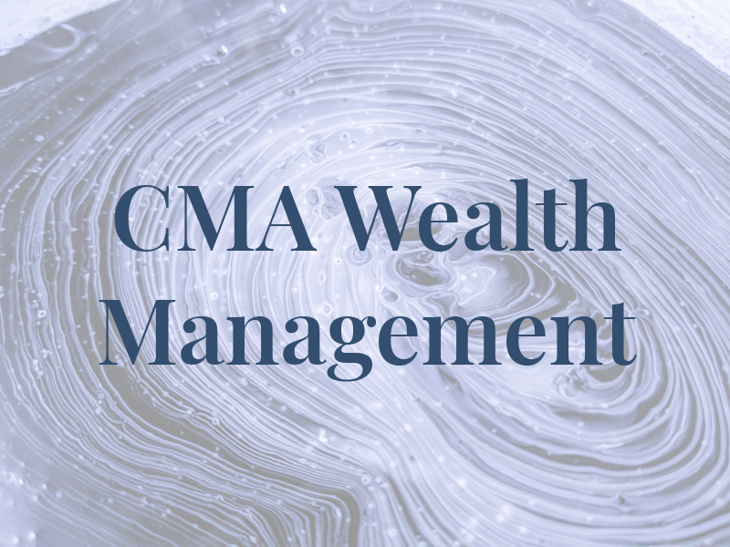 CMA Wealth Management