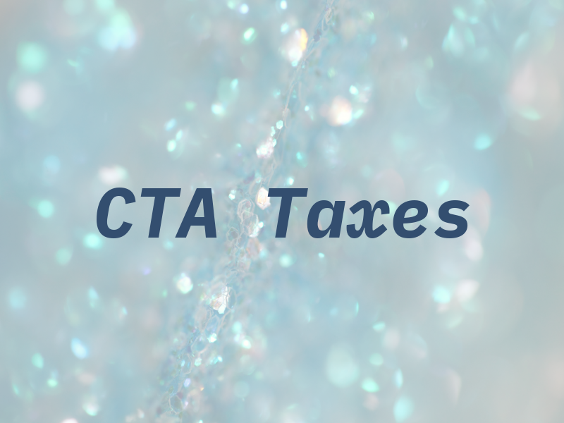 CTA Taxes