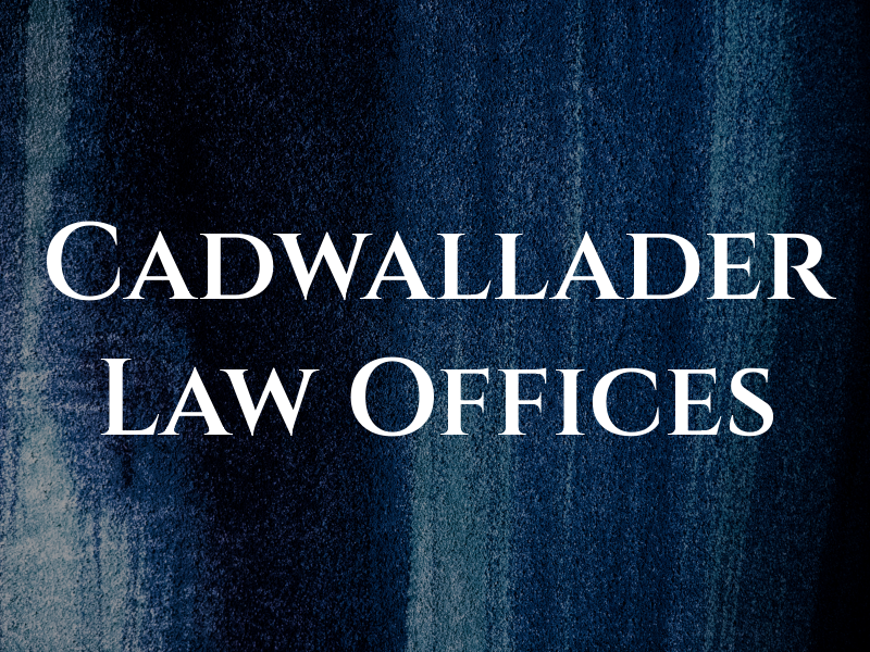 Cadwallader Law Offices