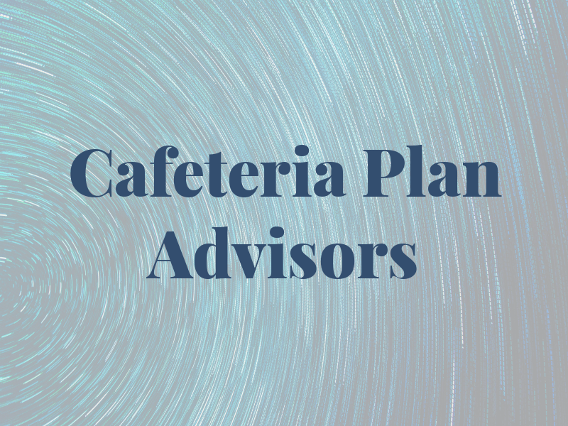 Cafeteria Plan Advisors