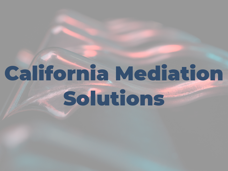 California Mediation Solutions