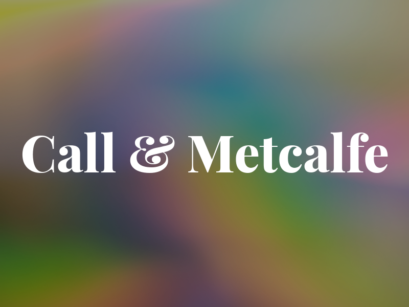 Call & Metcalfe