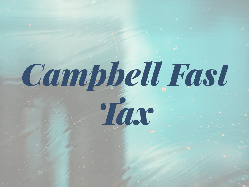 Campbell Fast Tax