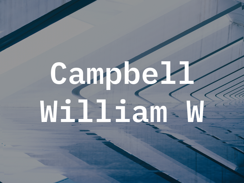 Campbell William W
