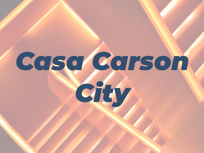 Casa of Carson City