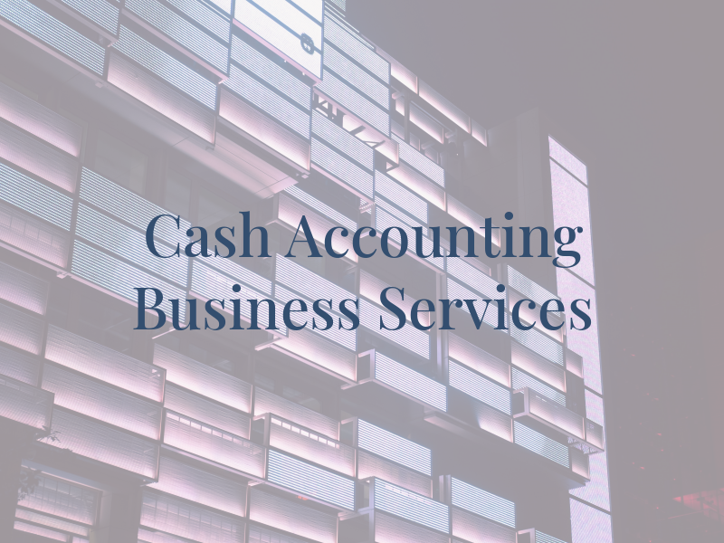 Cash Accounting & Business Services