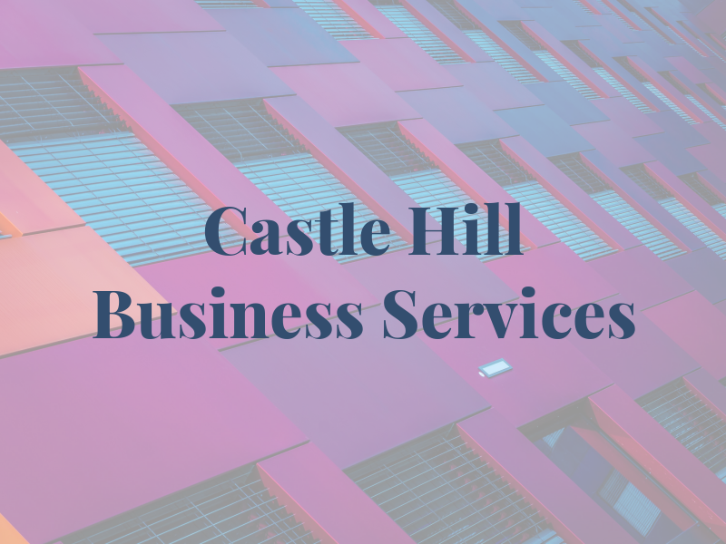 Castle Hill Business Services
