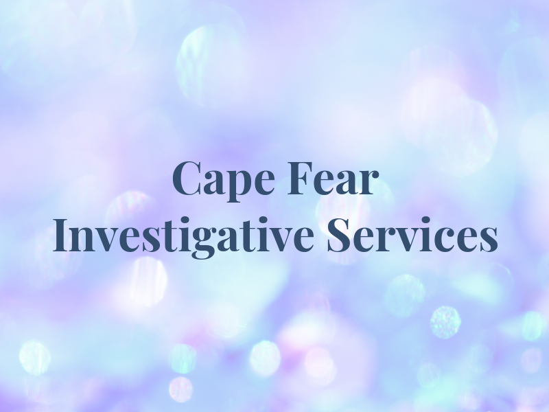 Cape Fear Investigative Services