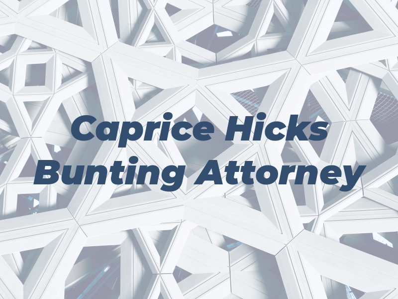 Caprice Hicks Bunting Attorney At Law
