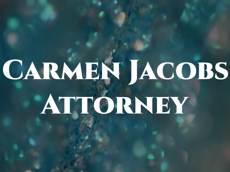 Carmen A. Jacobs Attorney At Law