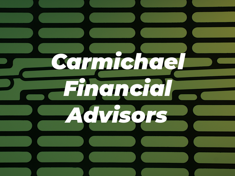 Carmichael Financial Advisors