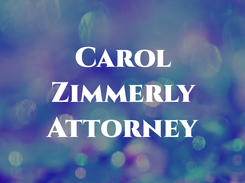 Carol Zimmerly Attorney at Law