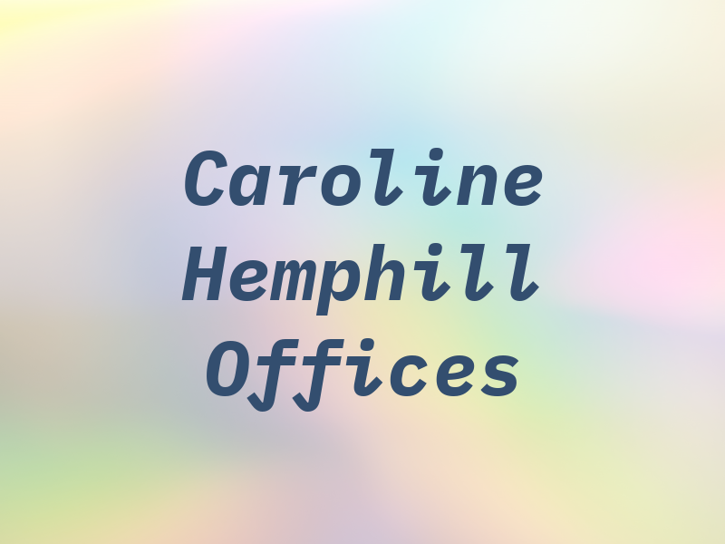 Caroline Hemphill Law Offices