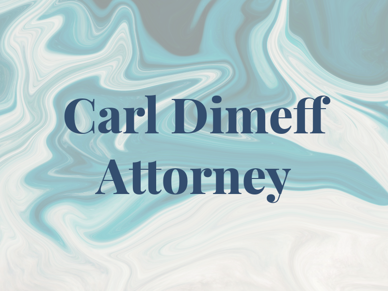 Carl Dimeff Attorney at Law