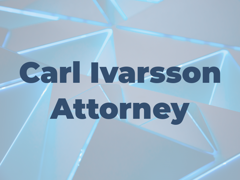 Carl G Ivarsson Attorney At Law