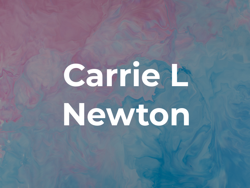 Carrie L Newton