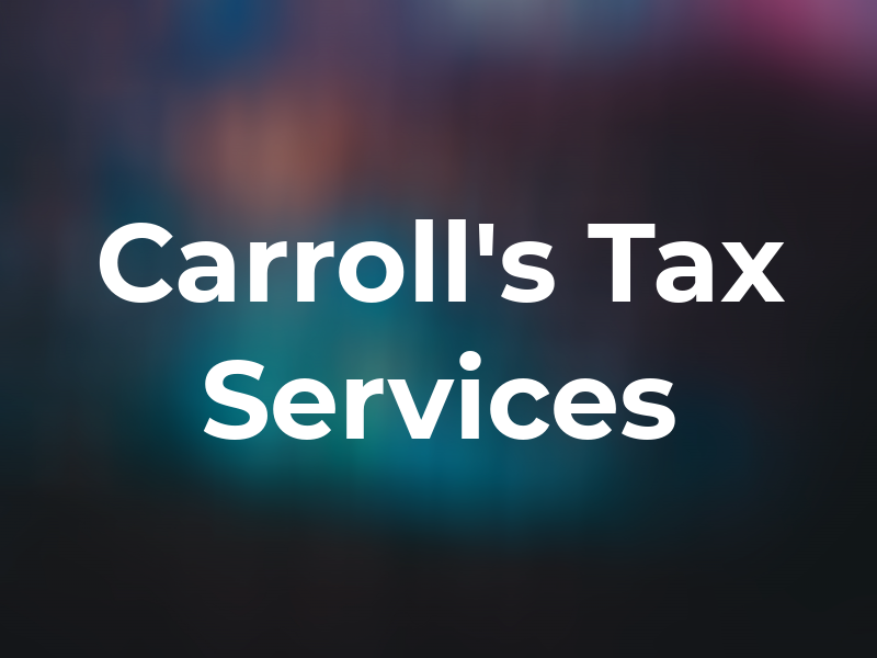 Carroll's Tax Services