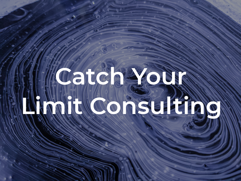 Catch Your Limit Consulting