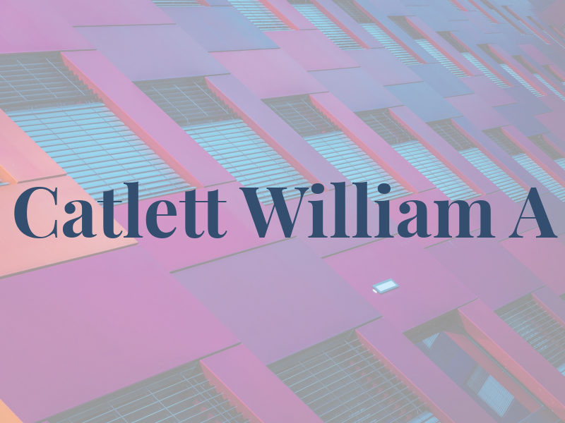 Catlett William A