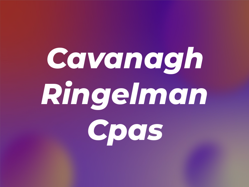 Cavanagh Ringelman Cpas