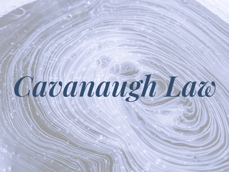 Cavanaugh Law