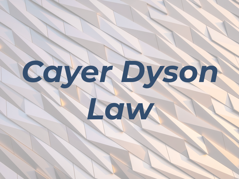 Cayer Dyson Law