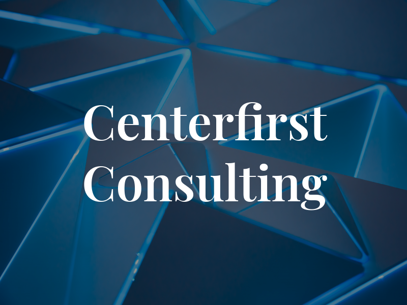 Centerfirst Consulting