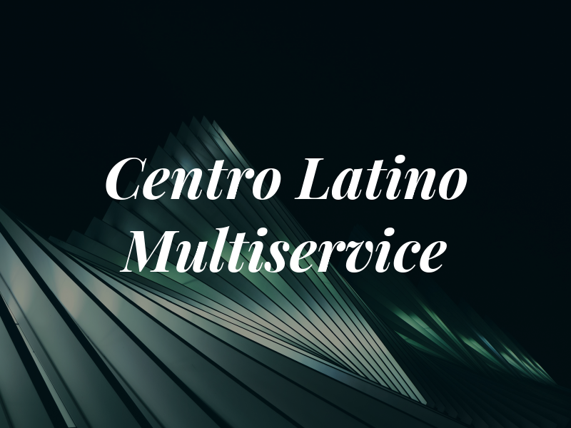 Centro Latino Multiservice