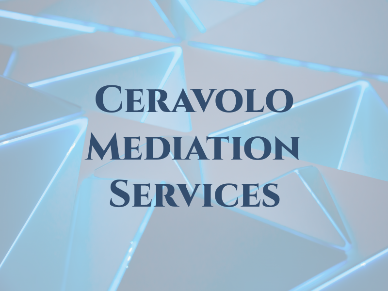 Ceravolo Law & Mediation Services