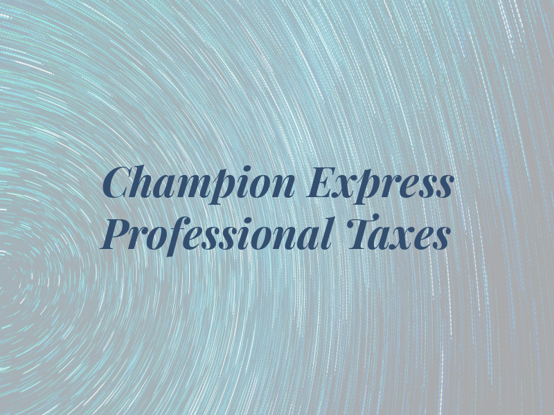 Champion Express Professional Taxes