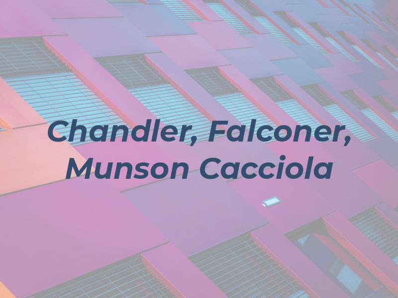 Chandler, Falconer, Munson & Cacciola